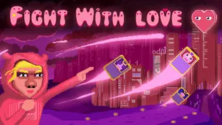 Fight with love