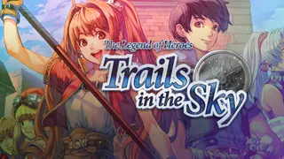 The Legend of Heroes: Trails in the Sky