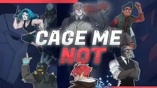 CAGE ME NOT