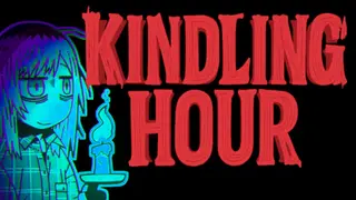 Kindling Hour