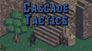Cascade Tactics