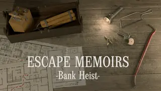 Escape Memoirs: Bank Heist
