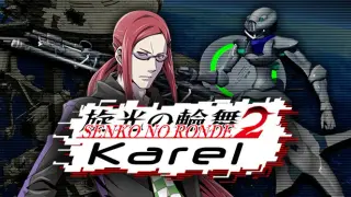 Senko no Ronde 2 - Rounder Karel