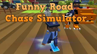 Funny Road Chase Simulator