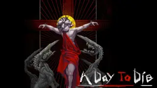 A Day to Die 择日赴死