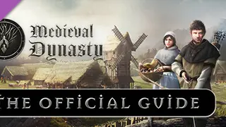 Medieval Dynasty - Official Guide