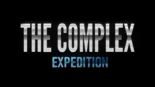 The Complex: Expedition