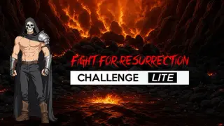 Fight For Resurrection - Challenge LITE