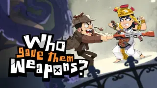 Who Gave Them Weapons