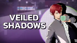 Veiled Shadows