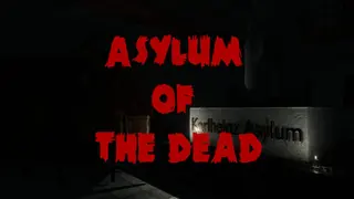 Asylum of the Dead