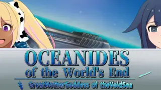 OCEANIDES: World's End – Great Mother Goddess of the Void Sea