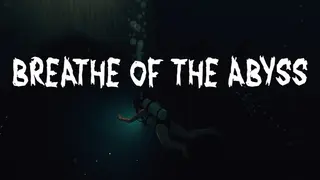 Breathe of the Abyss