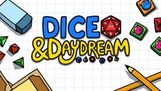 Dice and Daydream