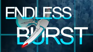 Endless Burst