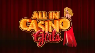 All in Casino Girls - Switch