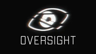 Oversight