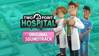 Two Point Hospital Soundtrack