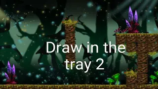 Draw in the tray 2