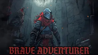 BRAVE ADVENTURER