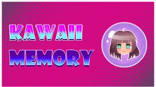 Kawaii Memory