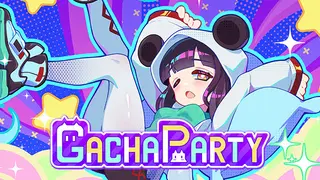 Gacha Party