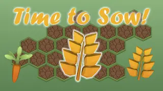 Time to Sow!