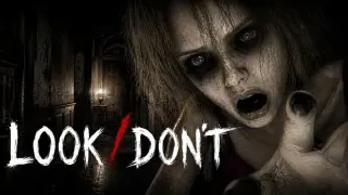 LOOK / DON'T