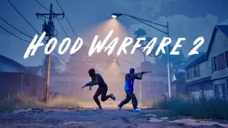 Hood Warfare 2