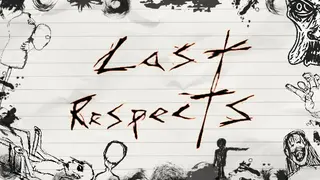 Last Respects