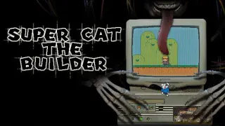 Super Cat The Builder