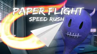 Paper Flight - Speed Rush