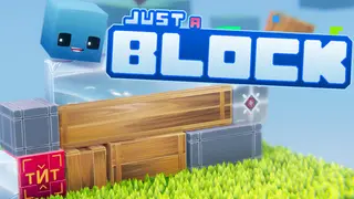 Just A Block