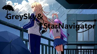 灰暗日常下的星航家们 GreySky&StarNavigator