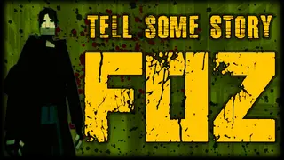 Tell Some Story: Foz