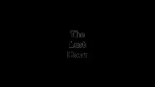 Last Hour