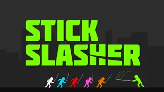 Stick Slasher