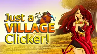 Just A Village Clicker