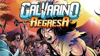 Galvarino Regresa