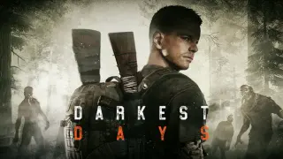 DARKEST DAYS