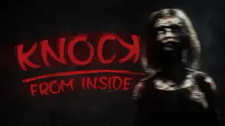 Knock From Inside
