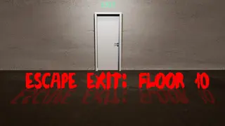Escape Exit: Floor 10