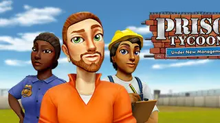 Prison Tycoon®: Under New Management