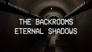 Backrooms: Eternal Shadows