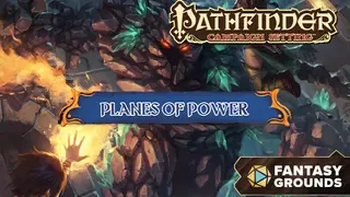 Fantasy Grounds - Pathfinder RPG - Campaign Setting: Planes of Power