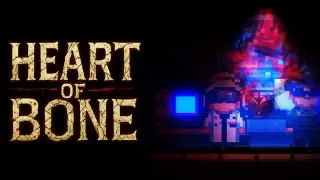 Heart of Bone