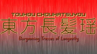 Touhou Chouhatsuyou ~ Burgeoning Tresses of Longevity