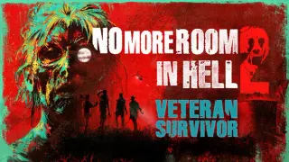 No More Room in Hell 2 - Veteran Survivor Pack