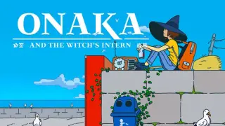 Onaka and the Witch's Intern