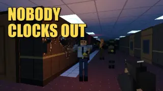 Nobody Clocks Out
